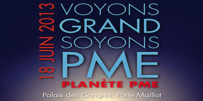 Planète PME, le rendez-vous des dirigeants des TPE et PME françaises, c’est demain !